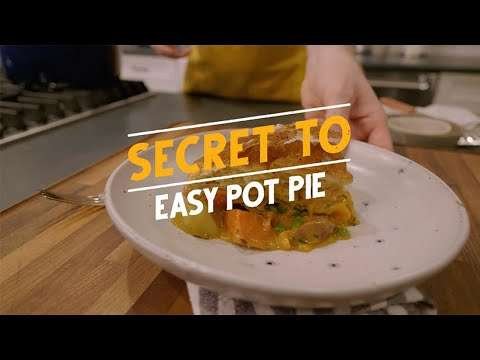 Secret to Easy Pot Pie, with Justin Chapple