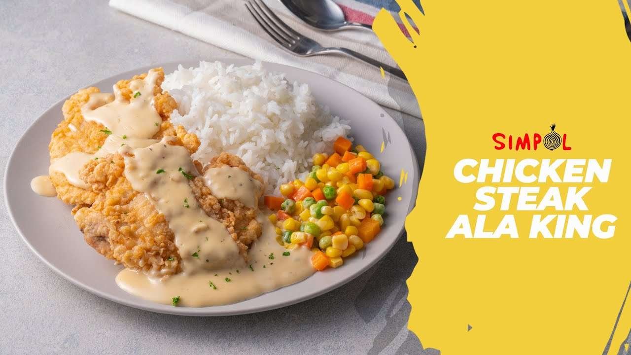 Chicken Steak ala King, SIMPOL!