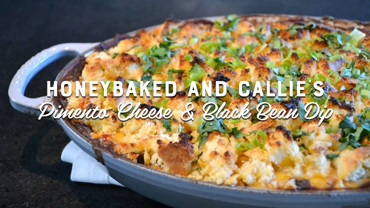 HONEYBAKED AND CALLIE'S PIMENTO CHEESE AND BLACK BEAN DIP