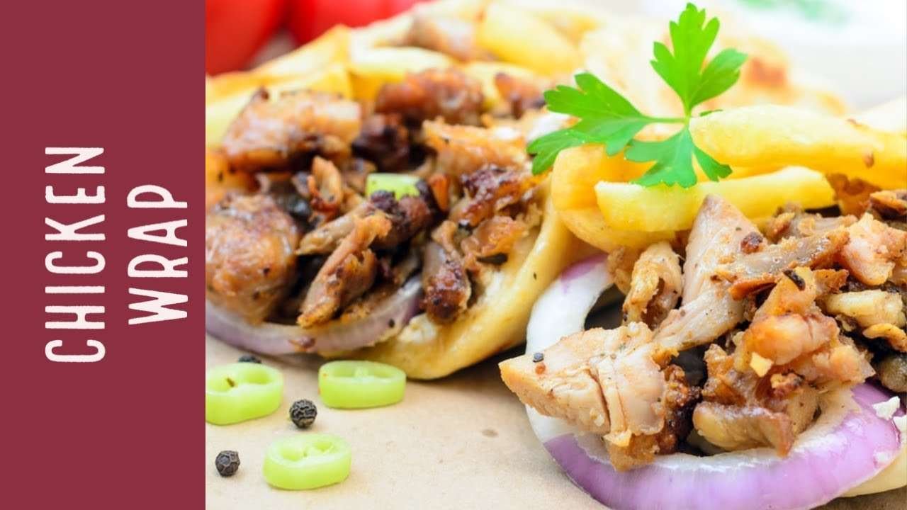 Delicious chicken wrap | Easy Chicken wrap recipe | Restaurant style but better 😋- Episode 31
