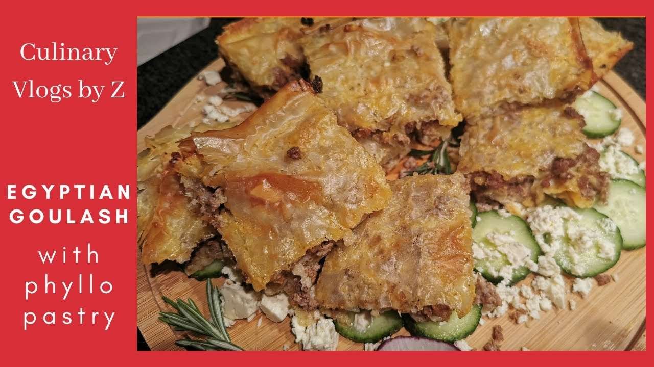 Egyptian Goulash (Meat Pie) with Phyllo Pastry