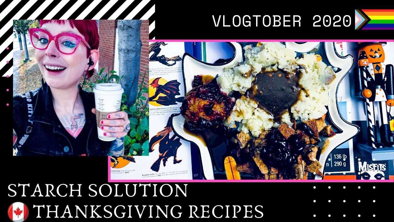Starch Solution Thanksgiving Recipes