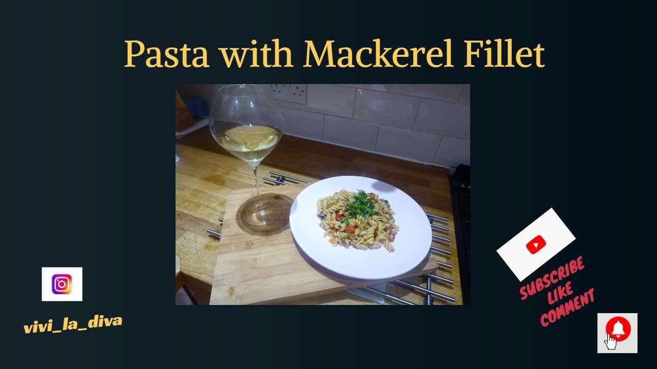 PASTA WITH MACKEREL FILLET – SO JUICY!!! COOK WITH ME AND HAVE A LAUGH AT THE SAME TIME.