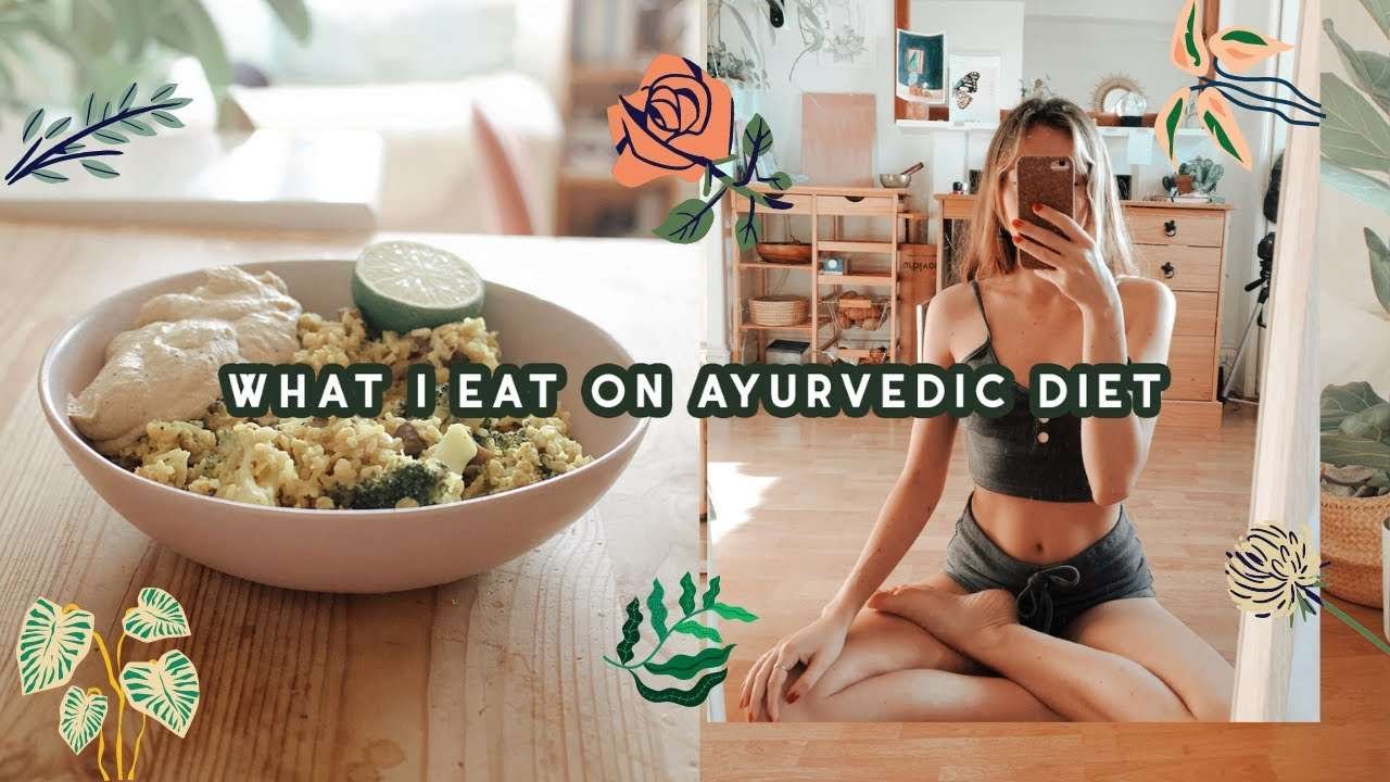chatty what i eat in a day ❀ ayurvedic diet (vata dosha) ❀ easy & healthy vegan recipes