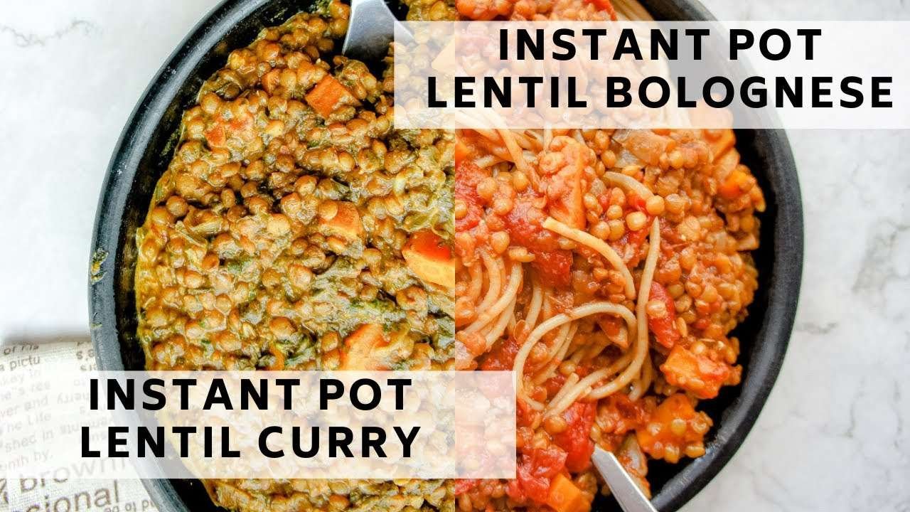 Two instant pot vegan lentil recipes : vegan bolognese & vegan curry | easy vegan meals | tofucado