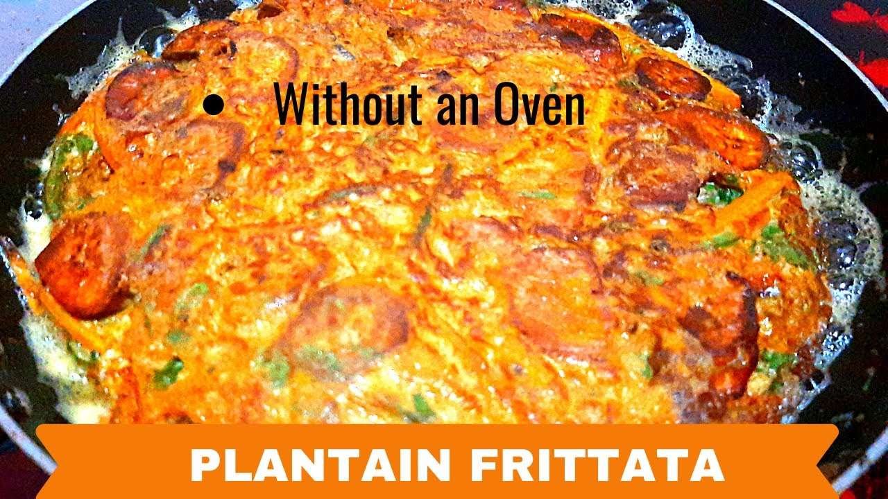 FRITTATA RECIPE | HOW TO MAKE PLANTAIN AND EGG FRITTATA | KENTON'S KITCHEN