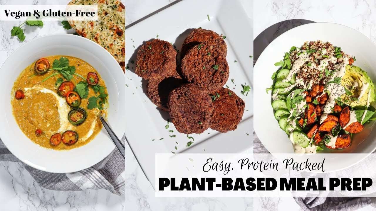 Plant Based Meal Prep | Protein Packed | Easy Recipes, Gluten-Free + Vegan