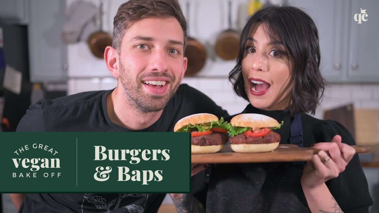 Vegan Burgers and Baps (Paul Hollywood) | The Great Vegan Bake Off Ep. 2 | Quarter Castle