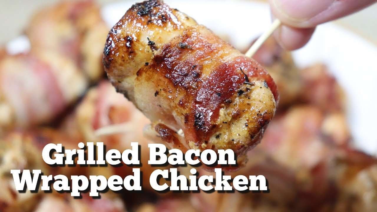 Grilled Bacon Wrapped Chicken  Appetizer