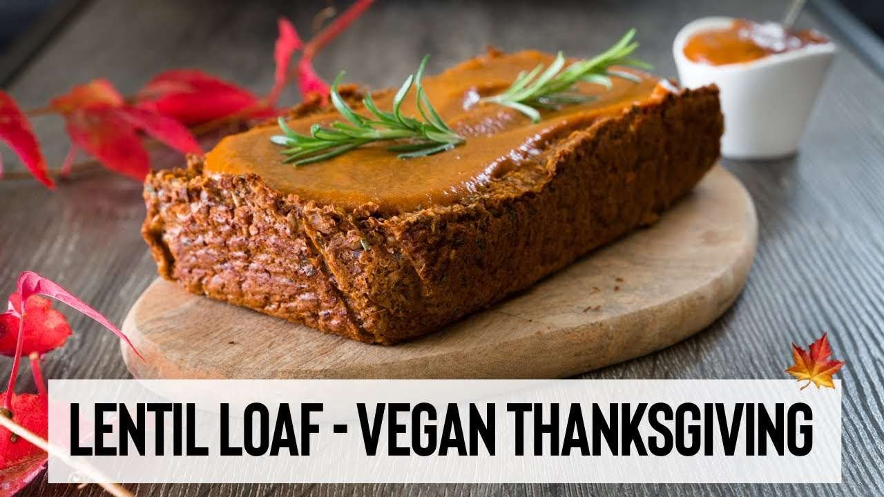 LENTIL LOAF   Vegan & Gluten Free // Vegan Thanksgiving Recipes Pt 1