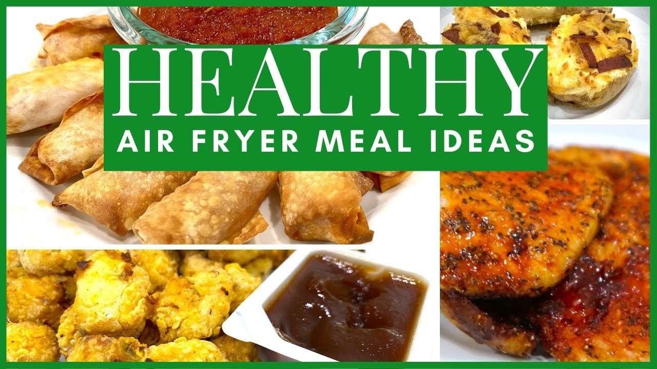 HEALTHY AIR FRYER RECIPES