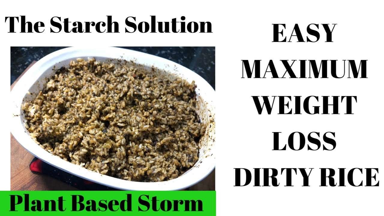 DIRTY RICE | MAXIMUM WEIGHT LOSS  | Plant Based and Easy