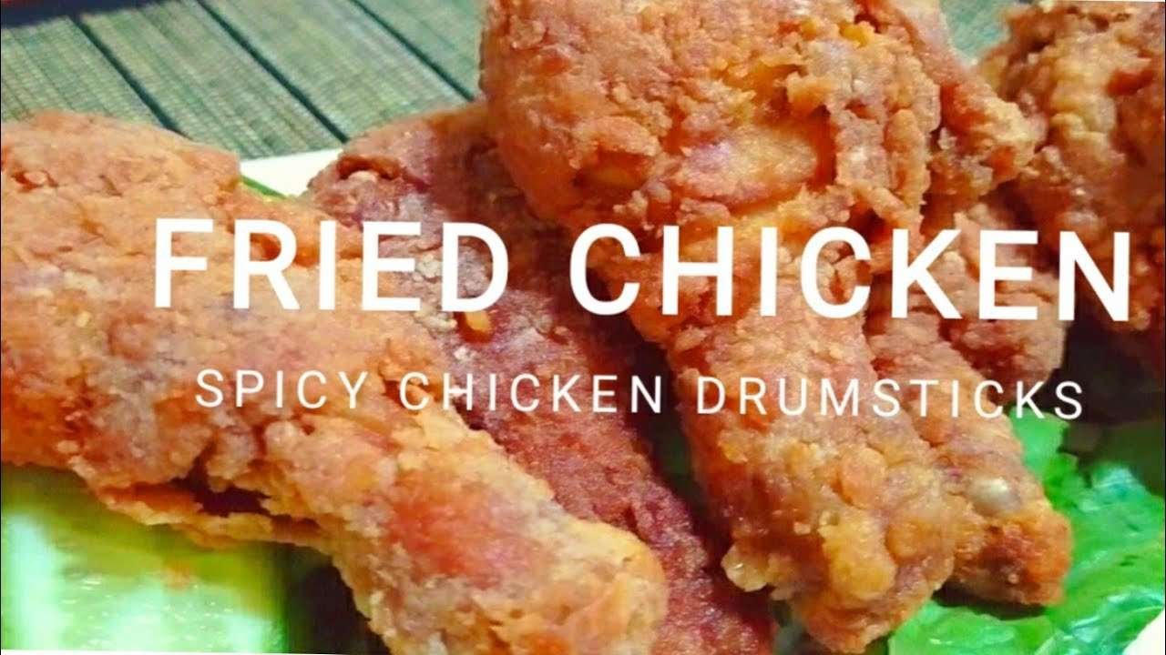 FRIED CHICKEN | SPICY CHICKEN DRUMSTICKS | CHICKEN JOY