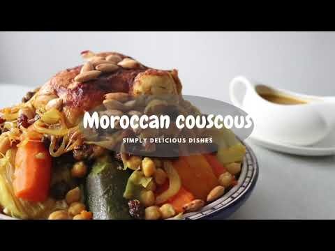 MOROCCAN COUSCOUS WITH CHICKEN | Moroccan recipes