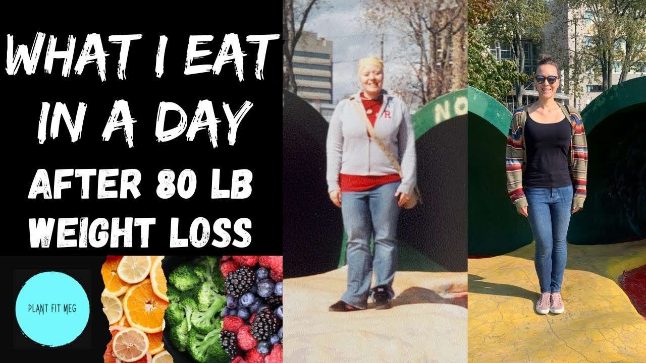 What I Eat in a Day – After 80 lb Weight Loss l Plant Fit Meg
