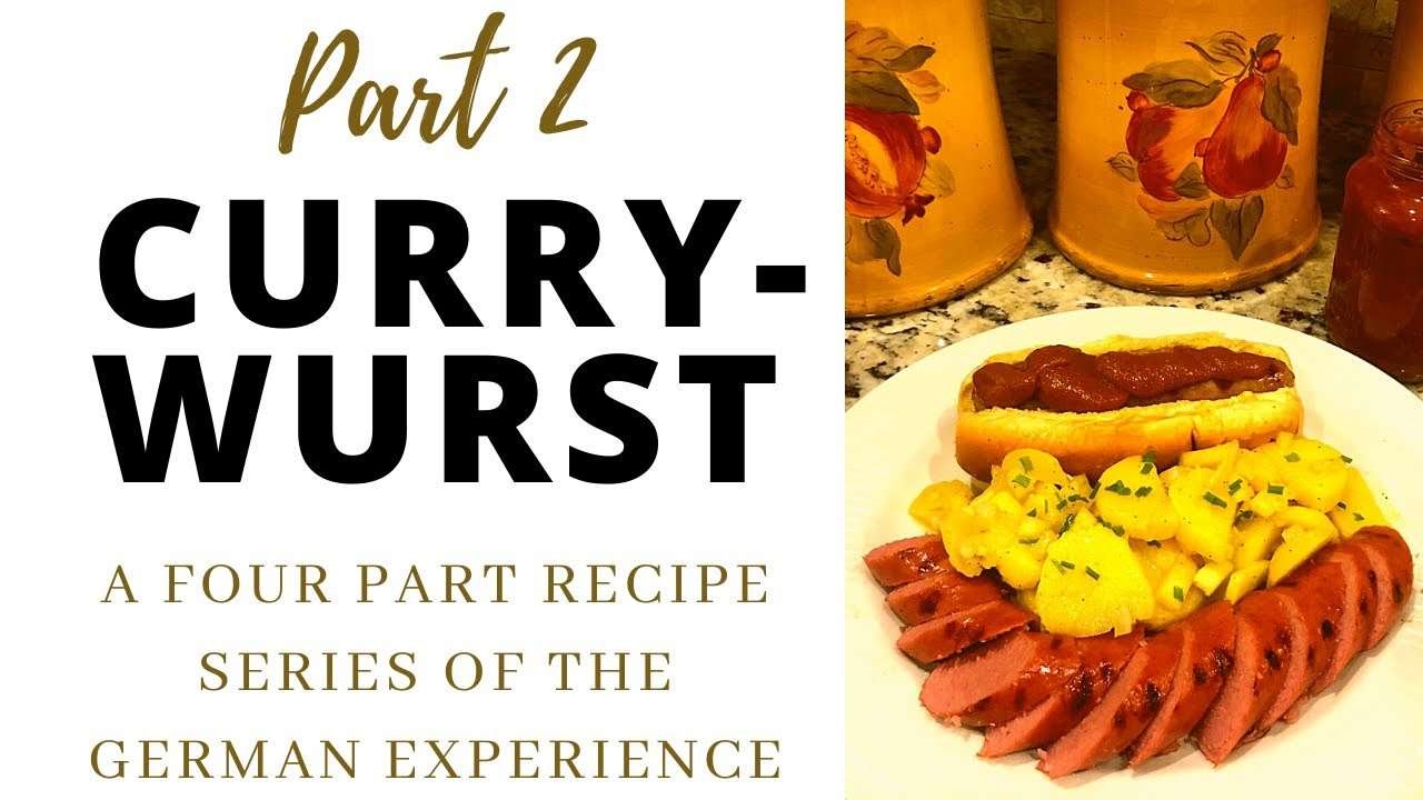 CURRYWURST RECIPE for home, Part 2 of our German Feast Dinner 2020, 4 part series #currywurst #part2