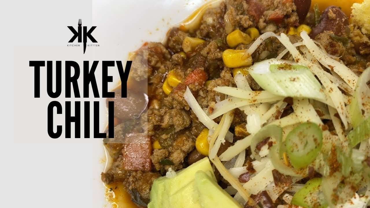 Turkey Chili + Honey Cornbread Made From Scratch – Kitchen Kittten Recipes