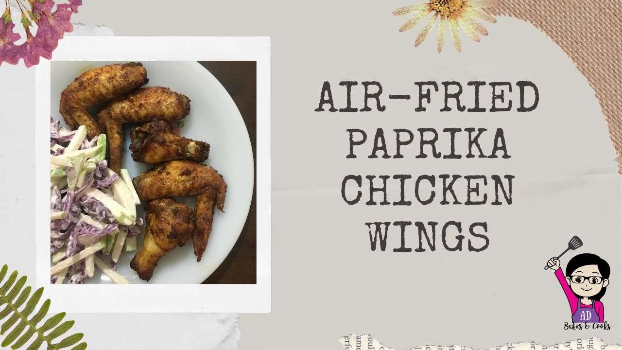 Air-Fried Paprika Chicken Wings (Quick Meal)