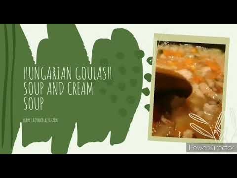 HUNGARIAN GOULASH SOUP & CREAM SOUP