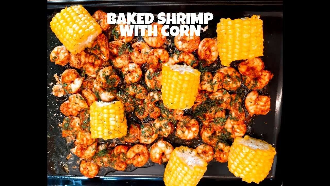 BAKED SHRIMP WITH CORN| LEMON BUTTER GARLIC SHRIMP RECIPE| EASY COOKING|