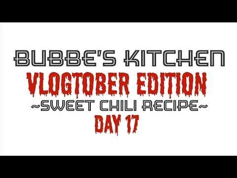 BUBBE'S KITCHEN VLOGTOBER EDITION – SWEET CHILI 🌶  RECIPE – DAY 17