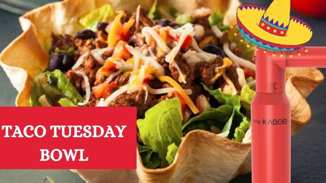 Taco Tuesday Bowl Recipe | Easy Kabob Maker