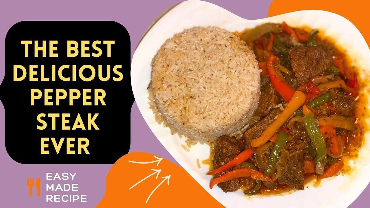 How to make the Best Pepper Steak Recipe for your family | Stir fry Beef