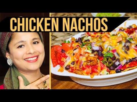 Chicken Nachos- Best-Tasting Nachos- Perfect Appetizer