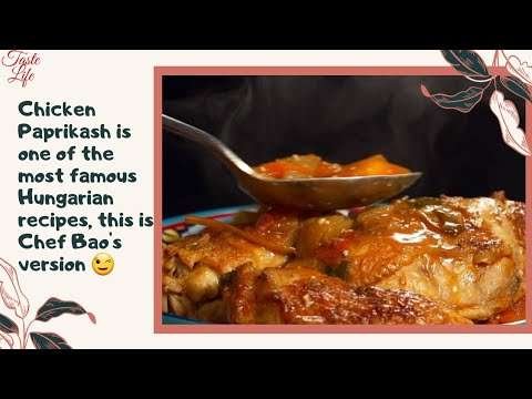Chicken Paprikash Recipe By Chef Bao