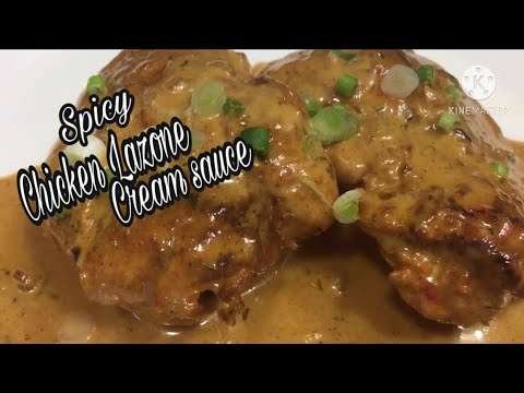 HOW TO COOK SPICY CHICKEN LAZONE CREAM SAUCE