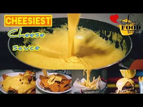 Cheesiest cheese sauce recipe, the best cheese sauce ever, nachos sauce, cheesy fries, burger sauce