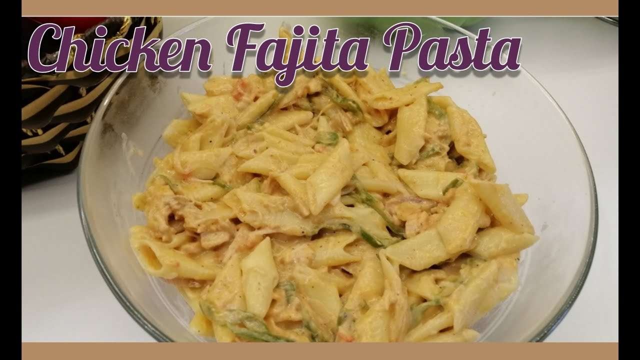 Chicken Fajita Pasta | Cheesy Pasta | Recipe By Cooking 65