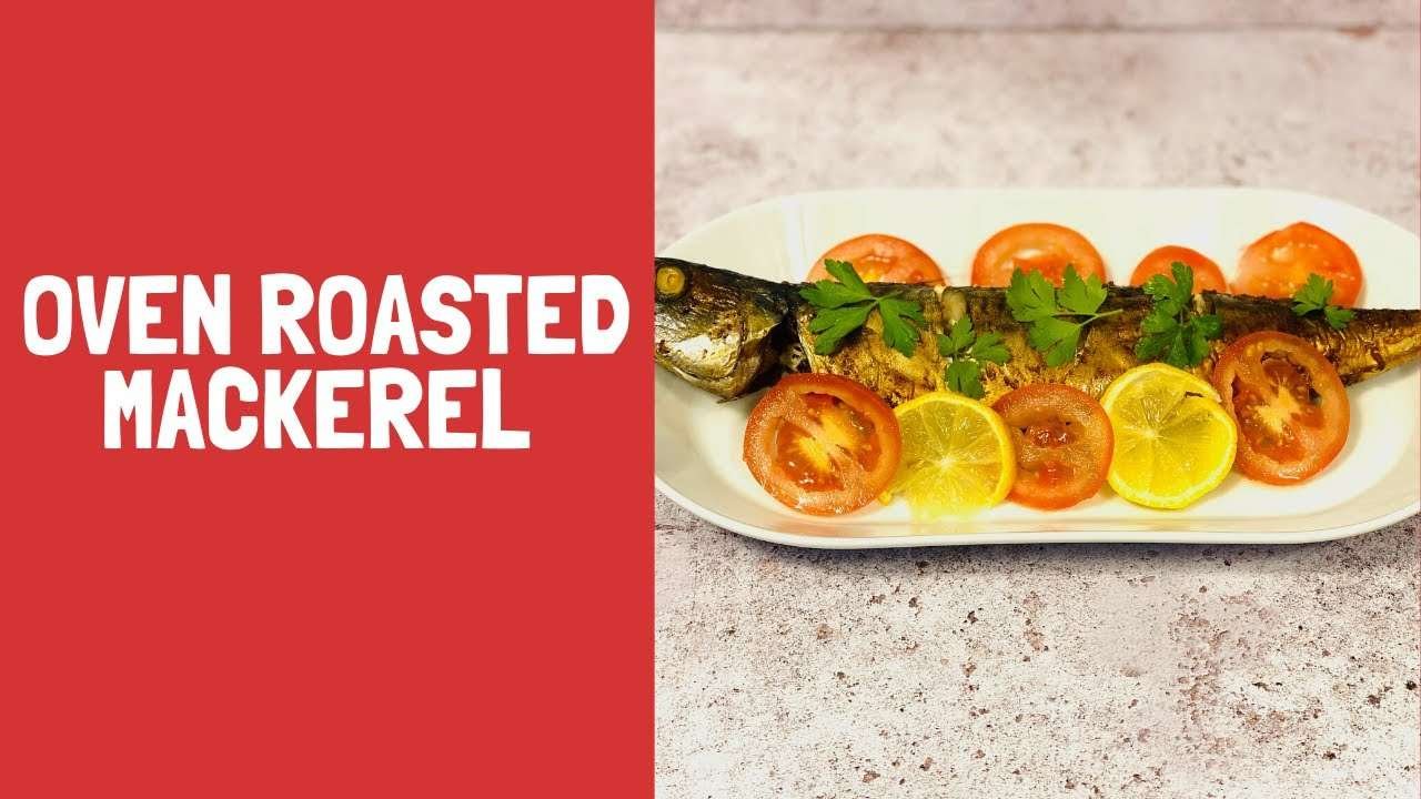 Oven Roasted Mackerel Recipe