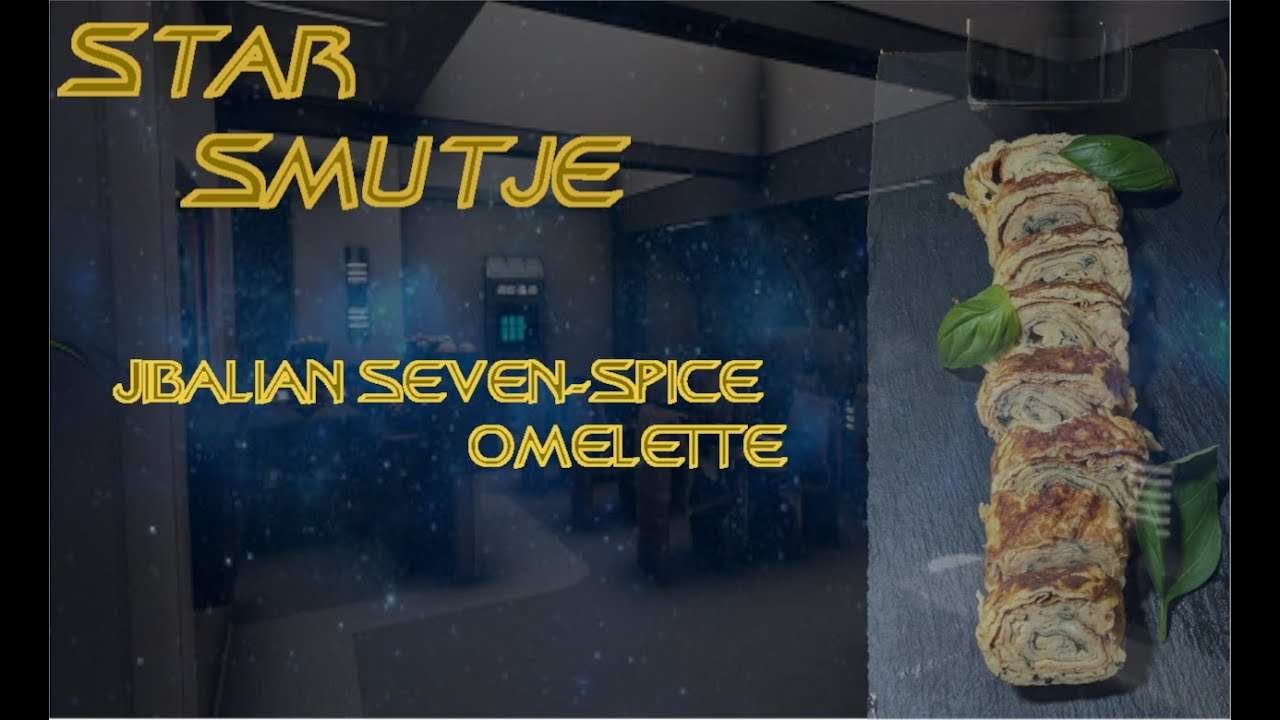 Cook it like NEELIX – Jibalian seven spice Omelette! Star Smutje in English!