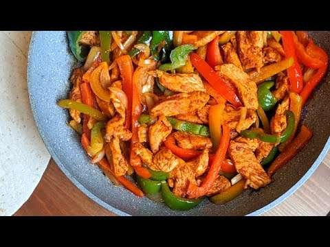 Fajitas au poulet👌🔝 / La Meilleure Recette Rapide pour un Dîner prêt en 10 minutes ! 😍