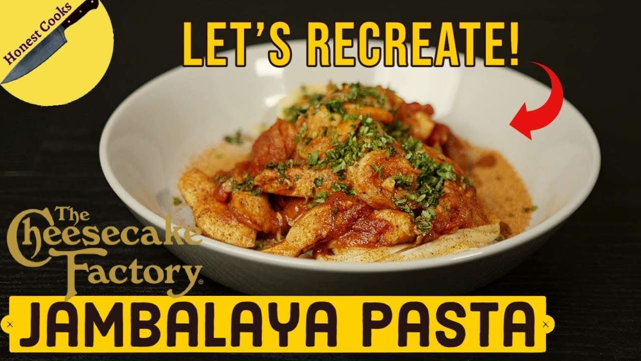 Recreating Cheesecake Factory's Jambalaya Pasta | Spicy Cajun Shrimp & Chicken Pasta | Honest Cooks
