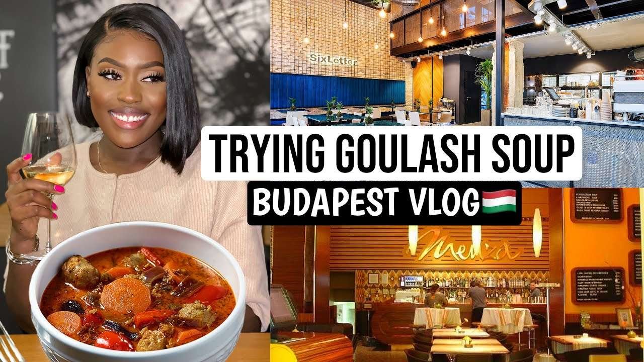 HUNGARY VLOG🇭🇺  BEST TRADITIONAL HUNGARIAN GOULASH SOUP, SIXLETTER COFFE, MENZA ÉTTEREMl LUCY BENSON