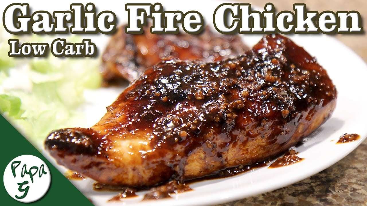 Sticky Garlic Fire Chicken – A Spicy Low Carb Keto Chicken Recipe