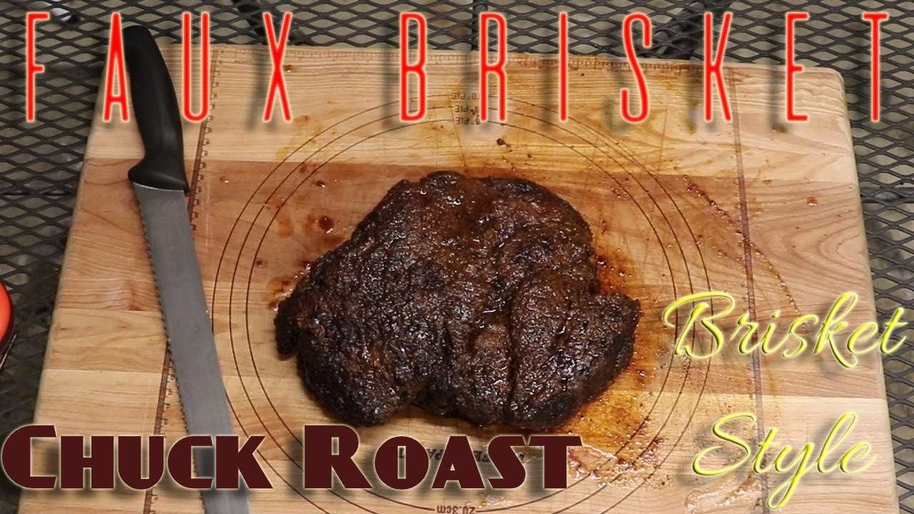 Faux Brisket – Chuck Roast "Brisket Style" on the Dyna-Glo Offset Smoker