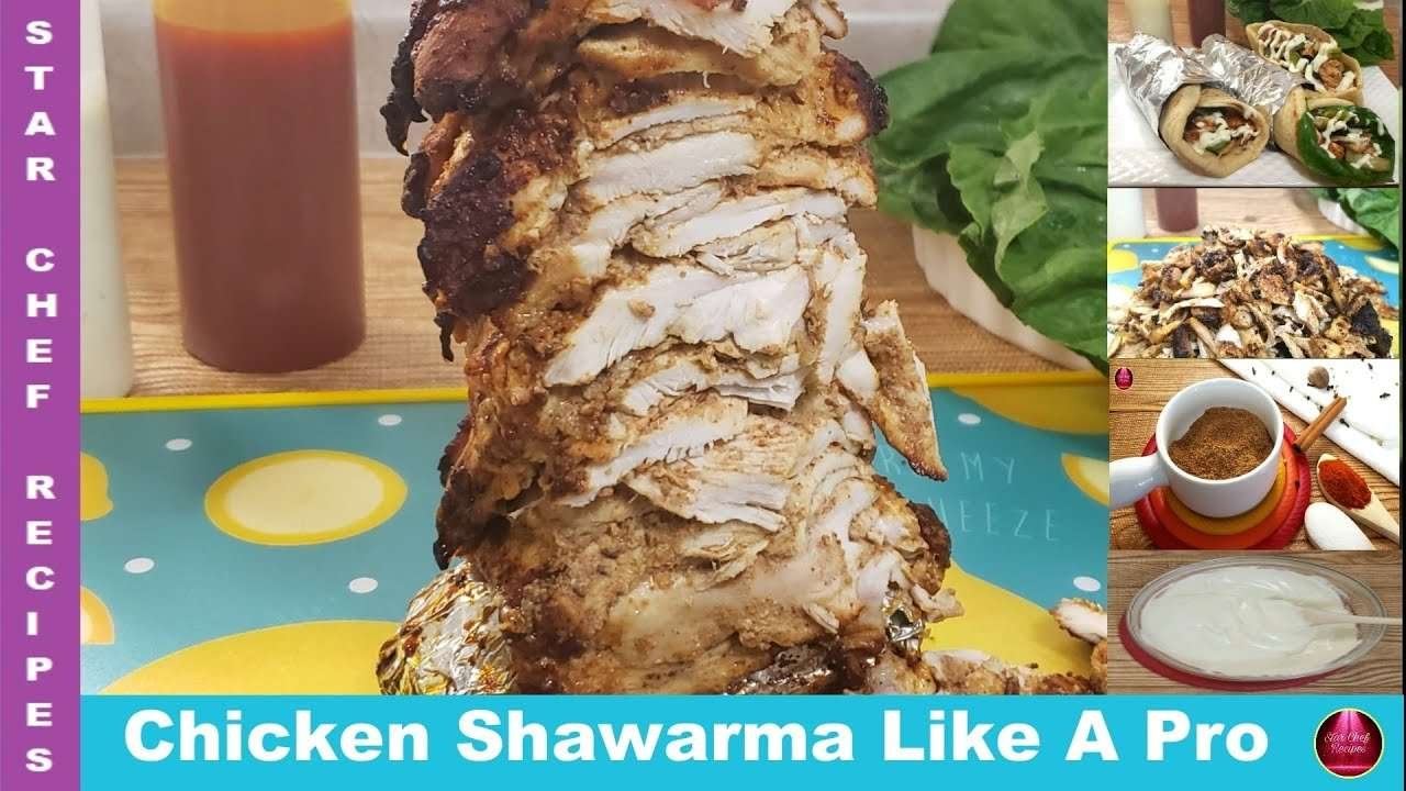 Chicken Shawarma Like A Pro Recipe By Star Chef Recipes || With Oven || Without Oven