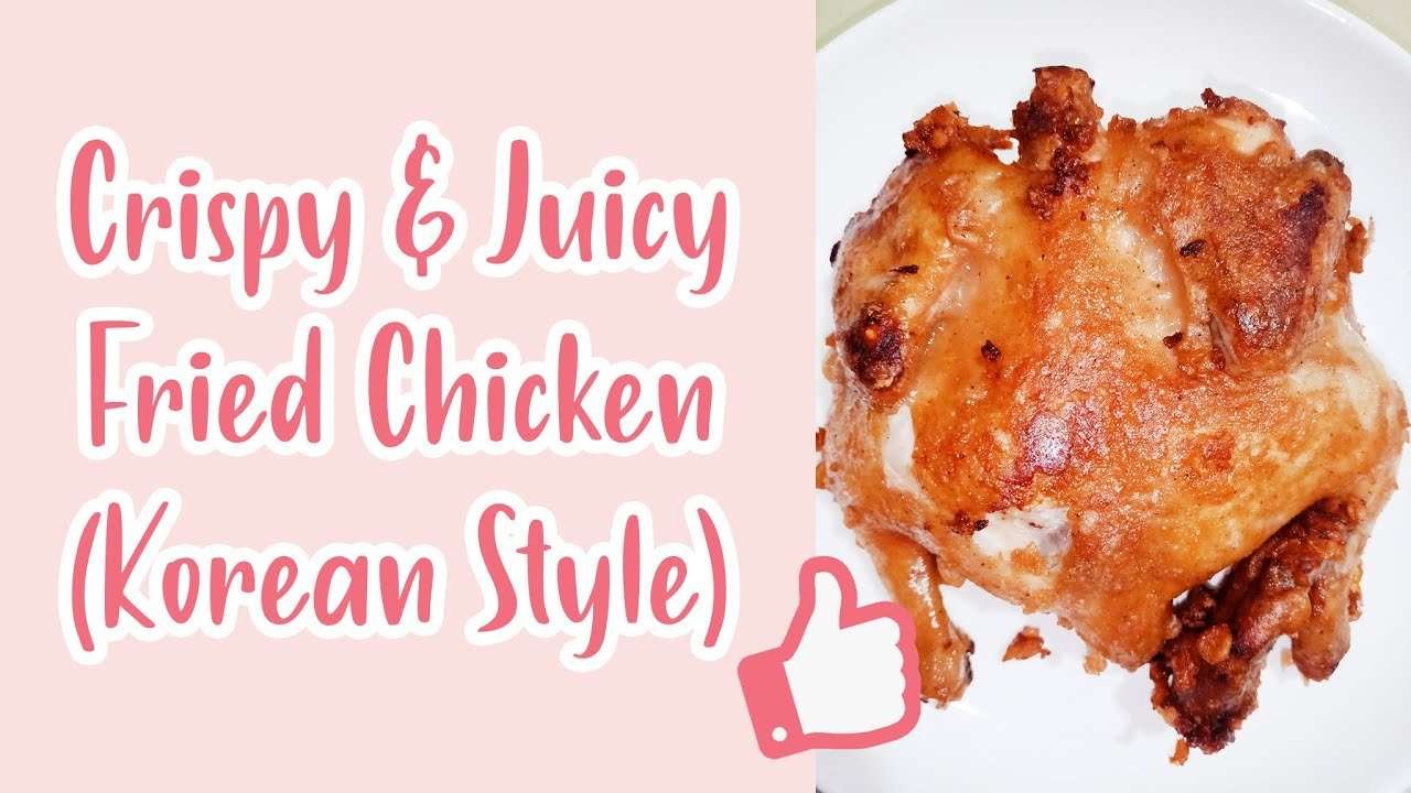 Crispy & Juicy Fried Chicken | Korean Style | Affordable and easy to cook !!