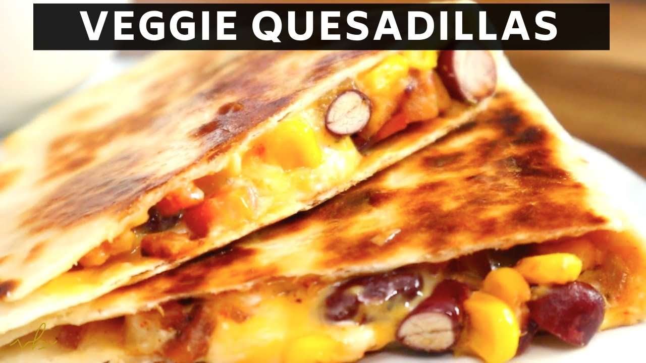 How to make QUESADILLAS | Vegetarian Recipe