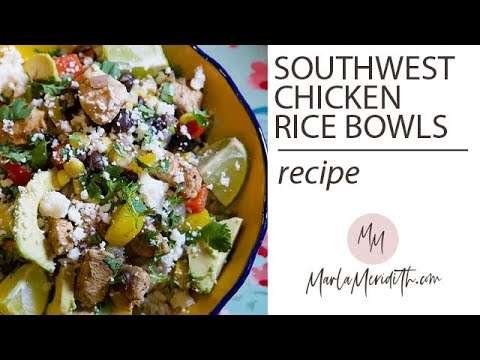 Southwest Chicken Rice Bowls Recipe