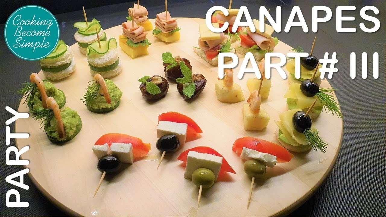 Canapés recipes || do your own party food || Part III || Cooking become simple