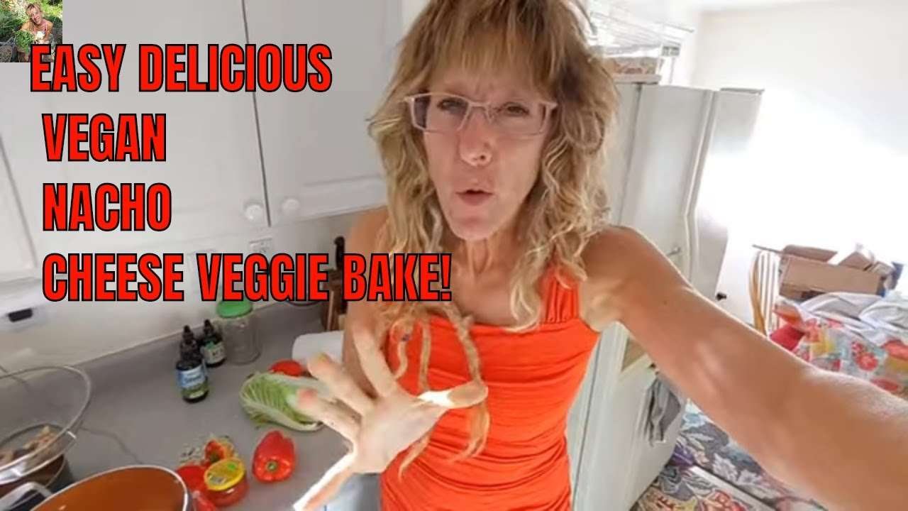 SUPER EASY & DELCIOUS   VEGAN NACHO  CHEESE VEGGIE BAKE!