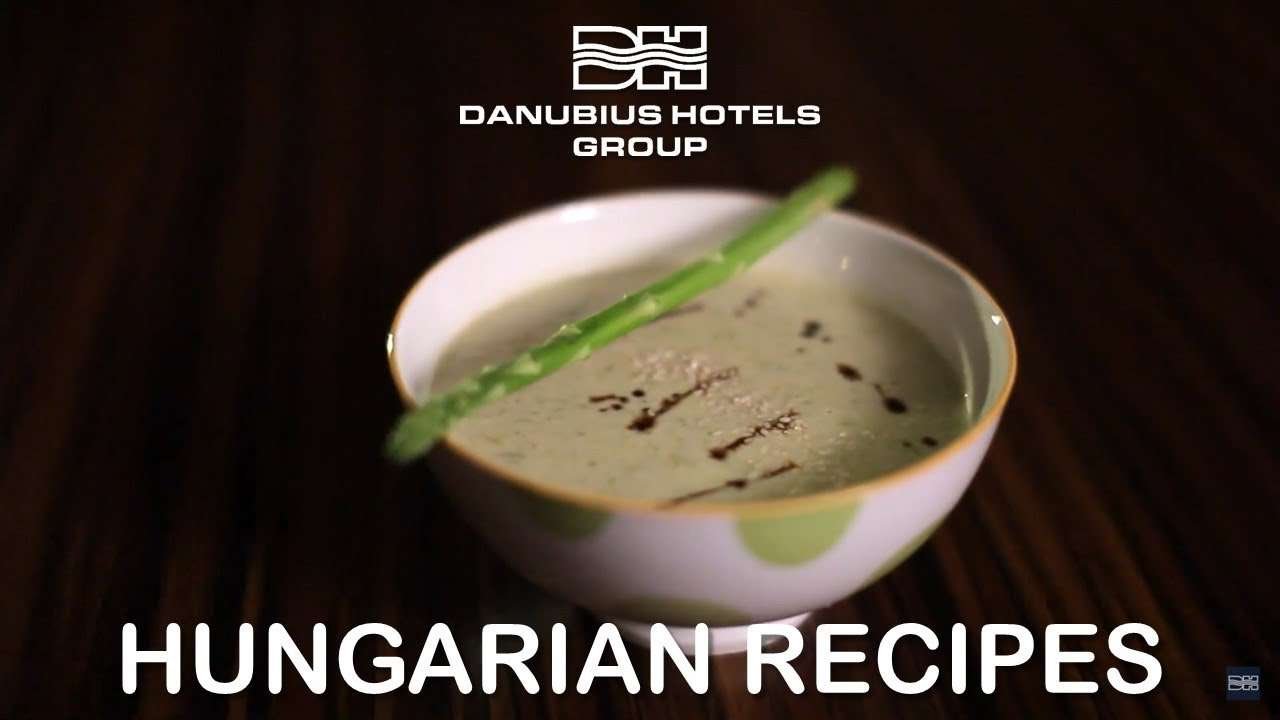 Hungarian Recipes – Asparagus cream soup – Danubius Hotels Group