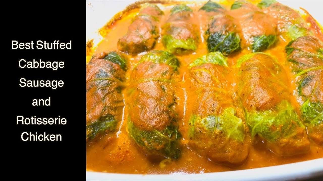 Best Stuffed Cabbage, Sausage and Rotisserie Chicken Wrap