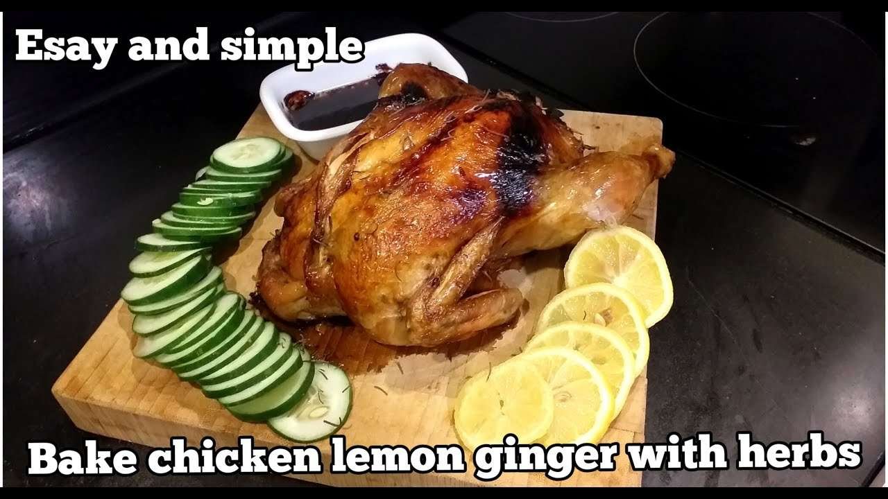 BAKE CHICKEN LEMON GENGER WITH HERB'S