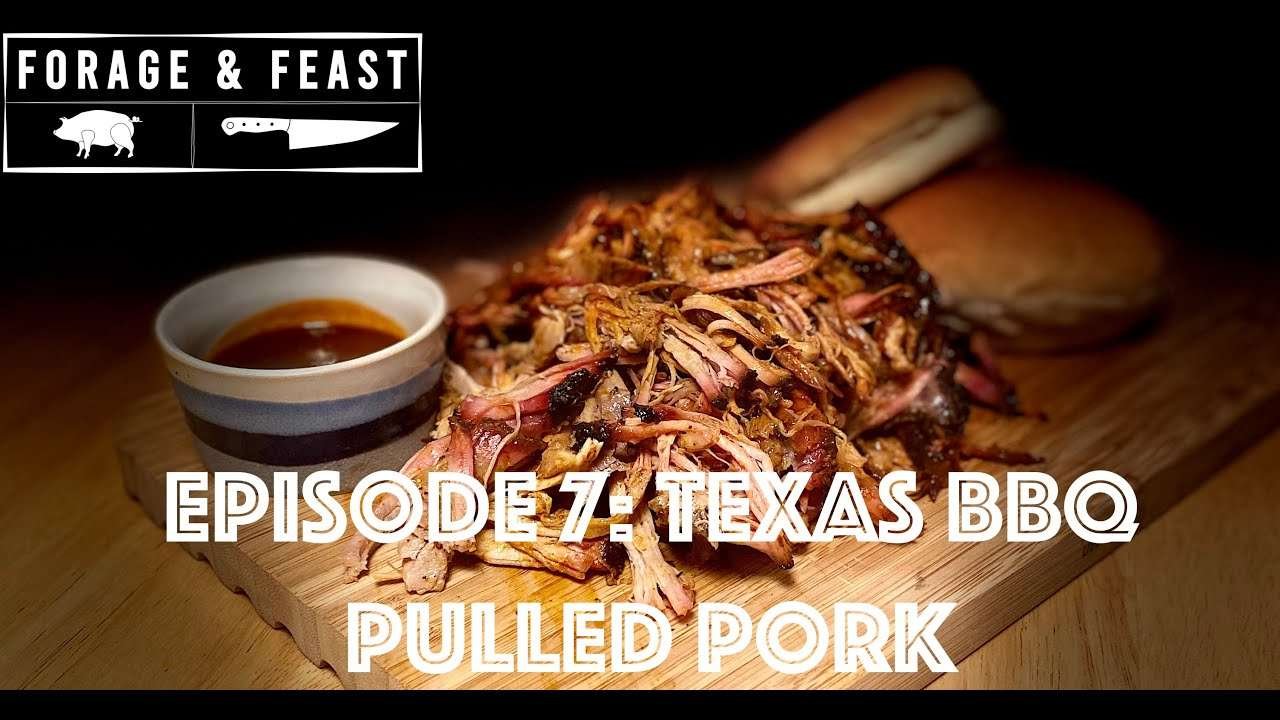 How to make Texas style BBQ Pulled Pork | Forage and Feast Recipe