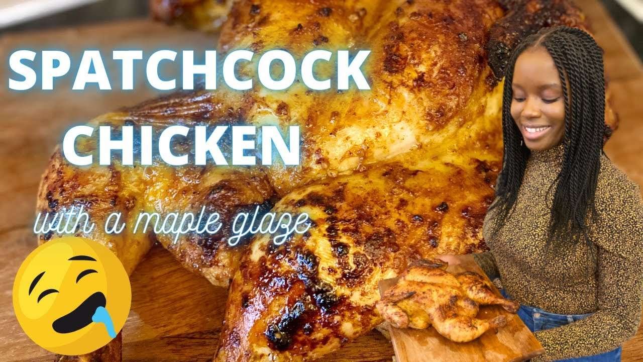 How To Spatchcock A Chicken | Whole Roast Chicken With Maple Glaze | Quick And Easy Recipe